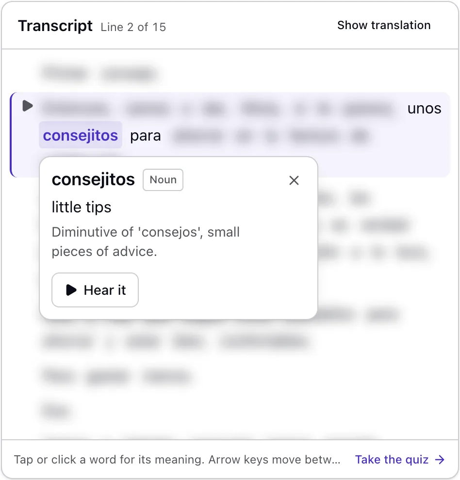 The transcript on line 2 of 15, with the word “consejitos” tapped and its meaning open: noun, “little tips”, a short explanation and a Hear it button. The rest of the transcript is blurred.